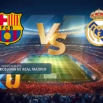 Prediksi Sepak Bola Barcelona VS Real Mardrid 04 Agustus 2024