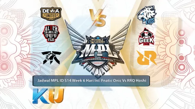 Jadwal MPL ID S14 Week 6 Hari Ini: Fnatic Onic Vs RRQ Hoshi - dari KUBET DW