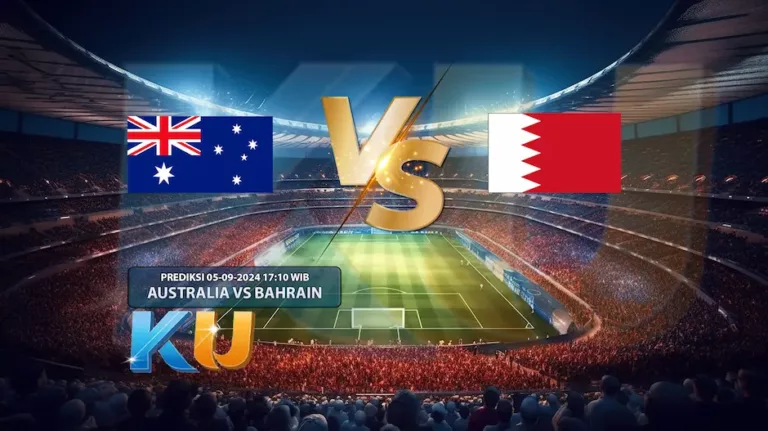 Prediksi Australia vs Bahrain 05 September 2024 - dari KUBET DW