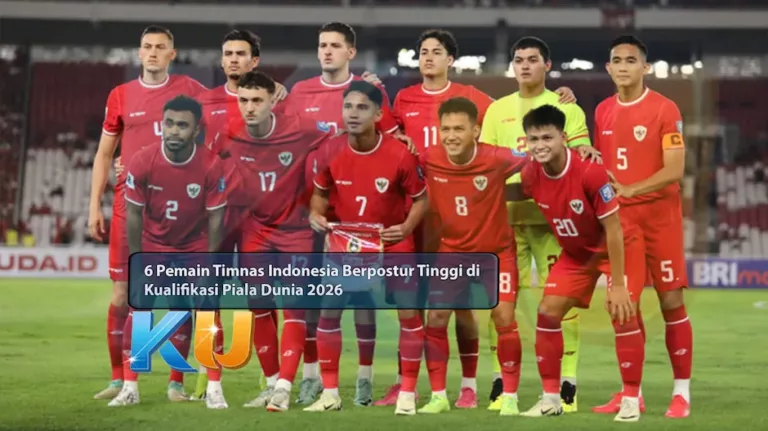 6 Pemain Timnas Indonesia Berpostur Tinggi di Kualifikasi Piala Dunia 2026 - dari KUBET DW